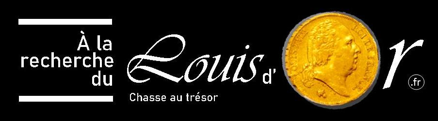 A La Recherche du Louis d'Or